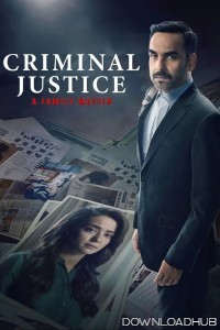 Criminal Justice A Family Matter (2025) Season 1 EP05 Hindi Web Series