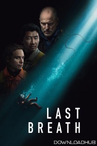 Last Breath (2025) HQ Hindi Dubbed Movie